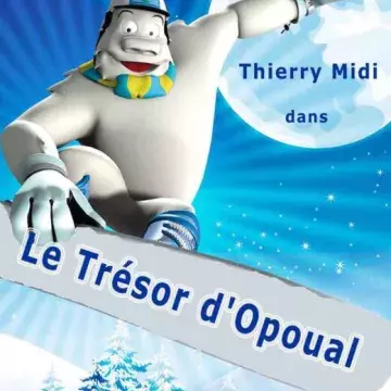 Le trésor d'Opoual